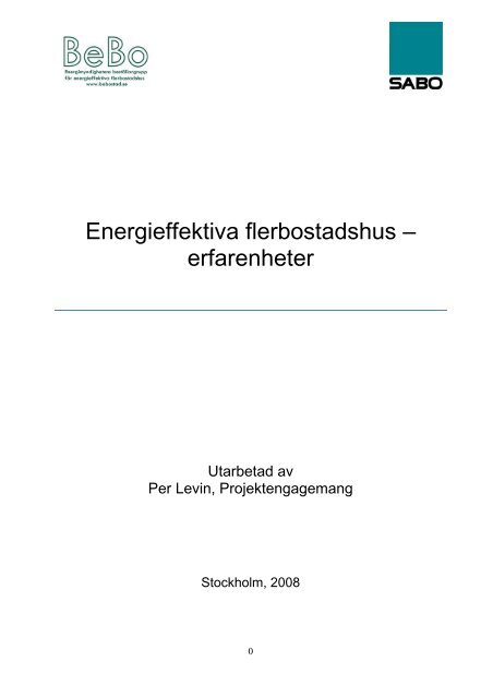 Energieffektiva flerbostadshus â erfarenheter - BeBo