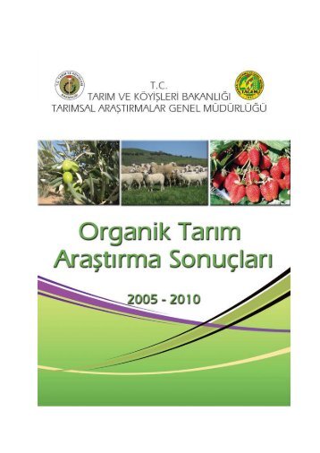 Organik TarÄ±m AraÅŸtÄ±rma SonuÃ§larÄ± (2002-2010) - Organik TarÄ±m ...