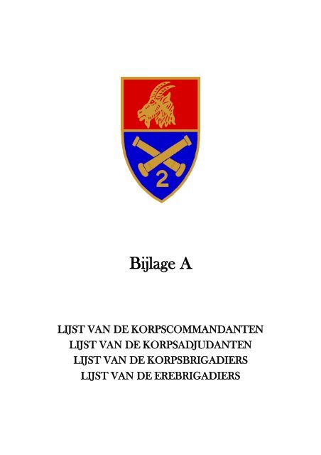 Bijlage A - KorpsCmdt/Adjt/Brig/EreBrig - 2de-artillerie.be