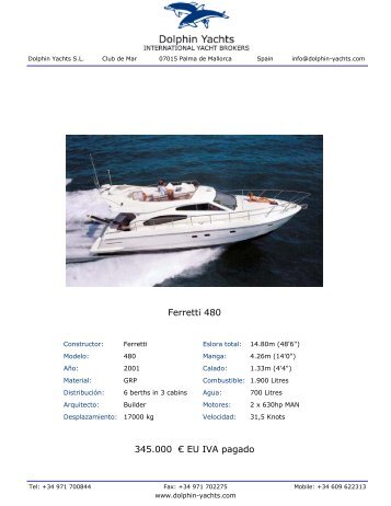 Ferretti 480 345.000 â¬ EU IVA pagado - Dolphin Yachts