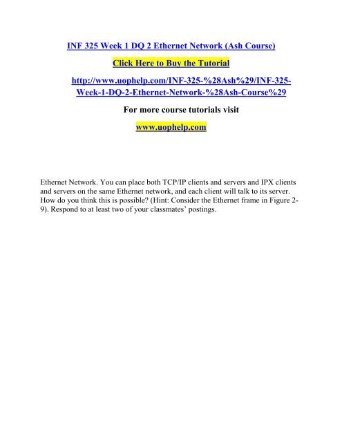 INF 325 Week 1 DQ 2 Ethernet Network (Ash Course)/Uophelp