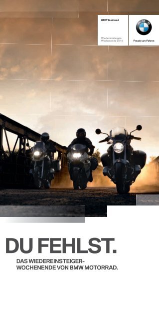Du Fehlst Der Flyer Zum Wieder Bmw Motorrad