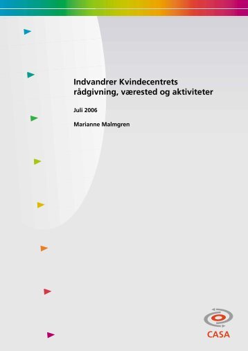 Evaluering af Indvandrer Kvindecentret - Center for Alternativ ...