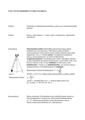 TYÖ 4. PUTOAMISKIIHTYVYYDEN MÄÄRITYS Tehtävä Tehtävänä ...