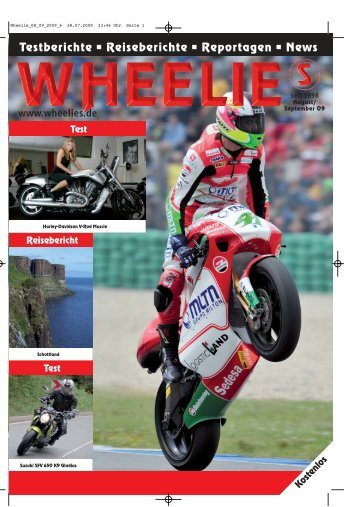 Testberichte • Reiseberichte • Reportagen • News www.wheelies.de