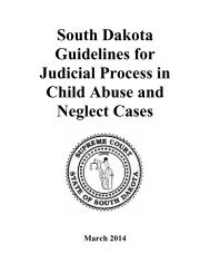 South Dakota Guidelines for Judicial Process in Child Abuse and ...