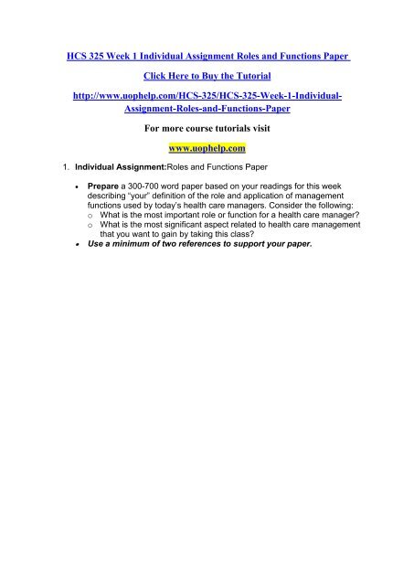 HCS 325 Week 1 Individual Assignment Roles and Functions Paper/uophelp