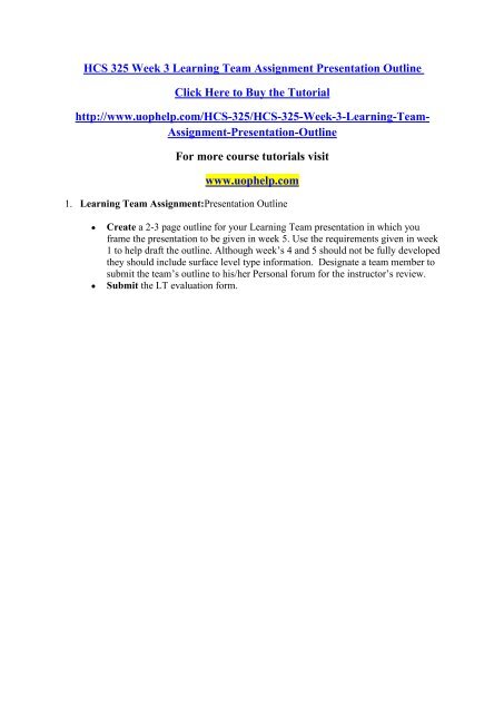 HCS 325 Week 3 Learning Team Assignment Presentation Outline/uophelp