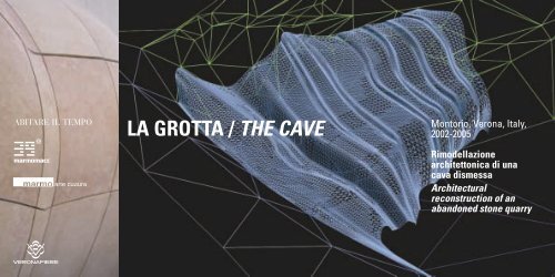 LA GROTTA / THE CAVE - Pongratz - Perbellini Architects