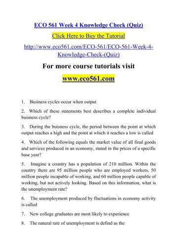 eco 561 week 6 quiz Home essays eco 561 week one knowledge eco 561 week one knowledge check topics: supply and demand eco 372 week 2 knowledge check quiz essay eco/372 week. eco 561 week 6 quiz Home essays eco 561 week one knowledge eco 561 week one knowledge check topics: supply and demand eco 372 week 2 knowledge check quiz essay eco/372 week.