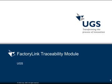 UGS FactoryLink Traceability Module - ToolWorx