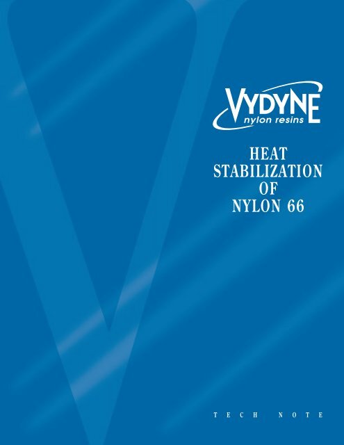 Heat Stabilization of Nylon 66
