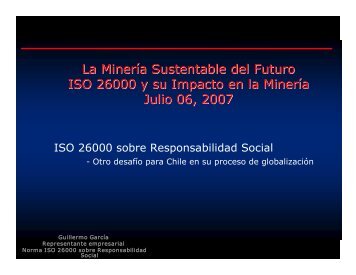 La Mineria Sustentable del Futuro ISO 26000 y su Impacto en la ...