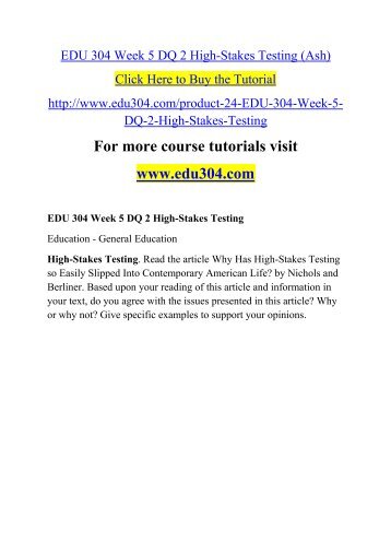 EDU 304 Week 5 DQ 2 High-Stakes Testing (Ash)