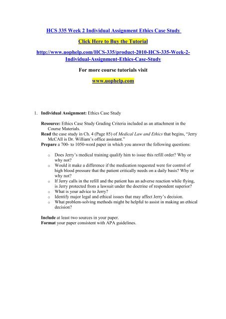 HCS 335 Week 2 Individual Assignment Ethics Case Study/uophelp