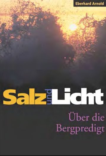 Salz und Licht: Über die Bergpredigt - Plough