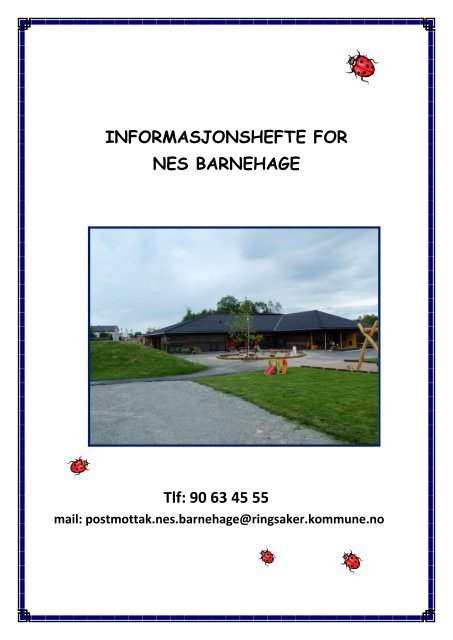 INFORMASJONSHEFTE FOR Nes BARNEHAGE.pdf - Ringsaker ...