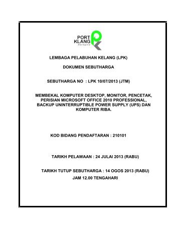 Sebutharga No : LPK 10/07/2013 (JTM) - Port Klang