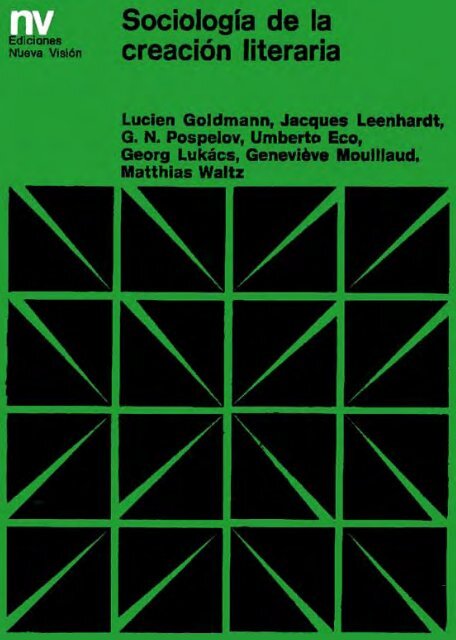 Goldmann, Lucien y otros - Sociologia de la creacion literaria