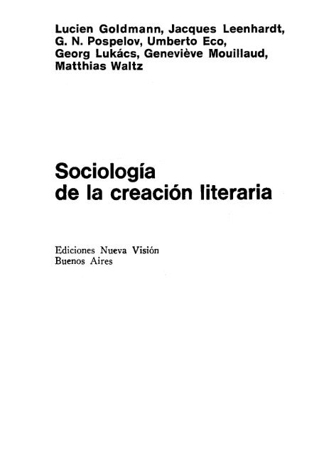 Goldmann, Lucien y otros - Sociologia de la creacion literaria