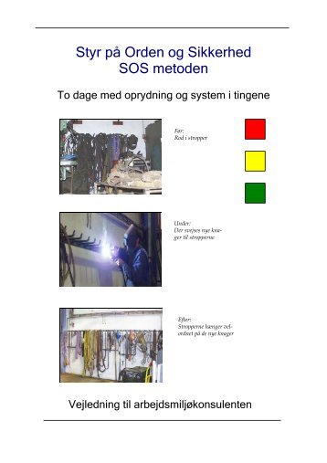 Styr pÃ¥ Orden og Sikkerhed SOS metoden - Center for Alternativ ...