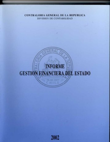 informe gestiÃ³n financiera - aÃ±o 2002 - ContralorÃ­a General de la ...