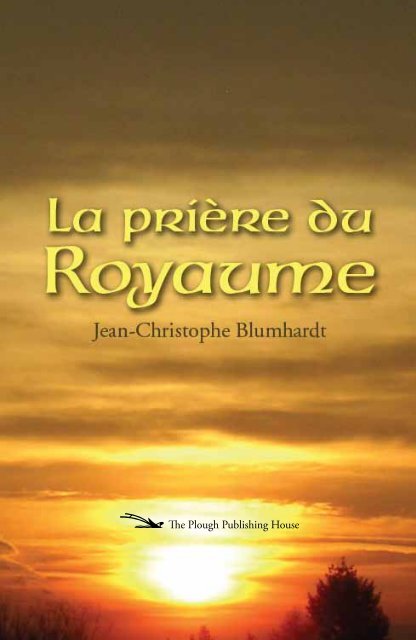 La Prière du Royaume. - Plough