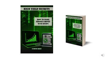 High Yield Secrets: How to Make Serious Money WIth HYIPs.pdf