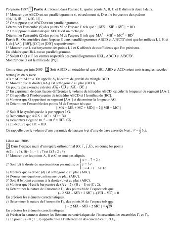 Soient, dans l'espace E, quatre points A, B, C et D distincts deux Ã  ...