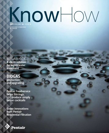 know how magazine - 2011 volume 14, issue 2 - Pentair