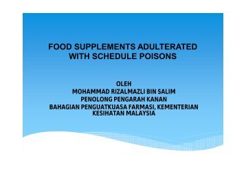 food supplements adulterated with schedule poisons - Kementerian ...