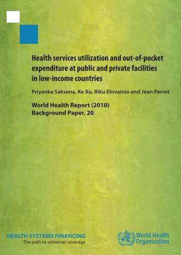 Health services utilization and out-of-pocket expenditure at public ...