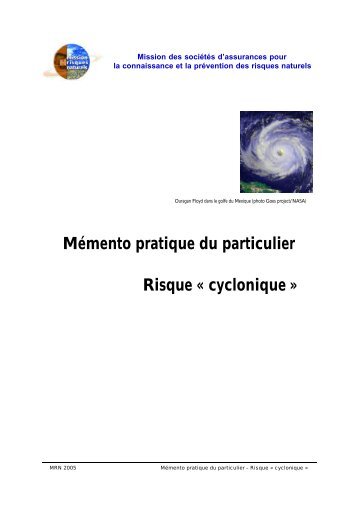 Mémento pratique du particulier Risque « cyclonique » - MRN