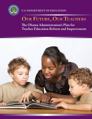 Our Future, Our Teachers - U.S. Department of Education