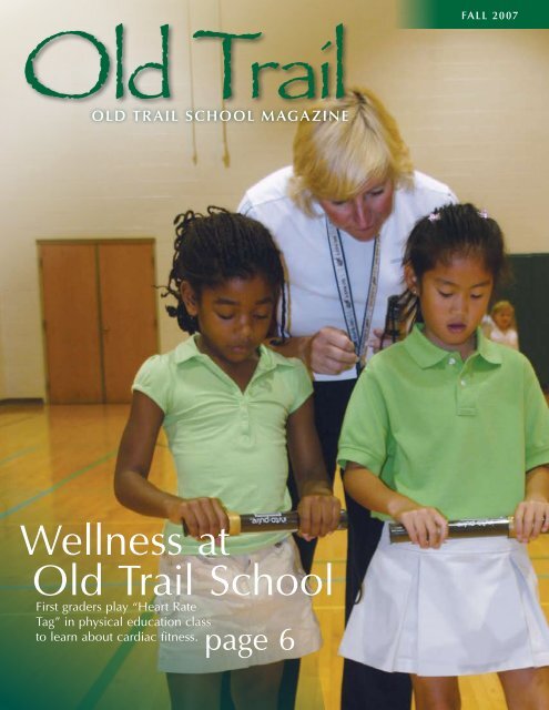 OLD TRAIL SCHOOL MAGAZINE