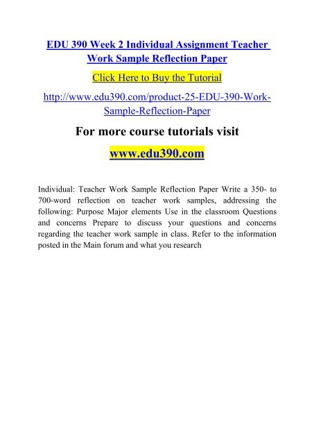 EDU 390 Week 2 Individual Assignment Teacher Work Sample Reflection Paper.pdf