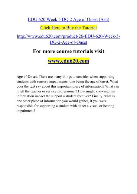 EDU 620 Week 5 DQ 2 Age of Onset (Ash)