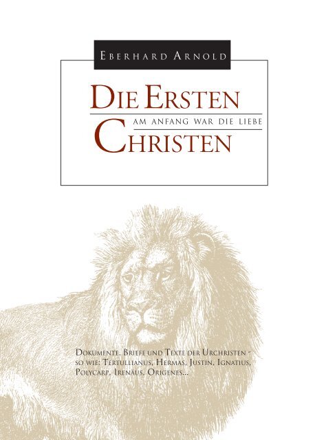 Die Ersten Christen: Am Anfang War Die Liebe - Plough