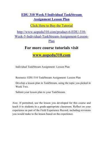 EDU 310 Week 5 Individual TaskStream Assignment Lesson Plan