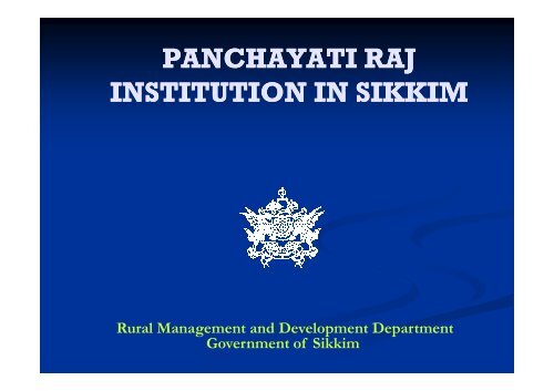 Power point presentation on Panchayati Raj Institution ... - rdsikkim.org