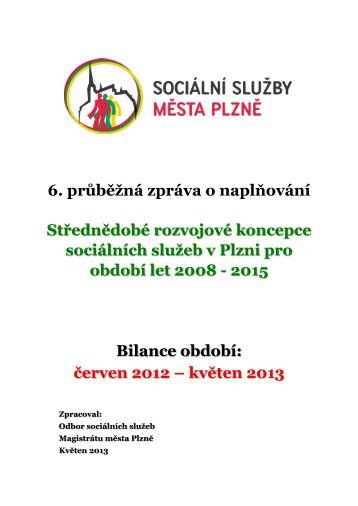 6.průběžná bilanční zpráva - Sociální služby města PLZNĚ - Město ...