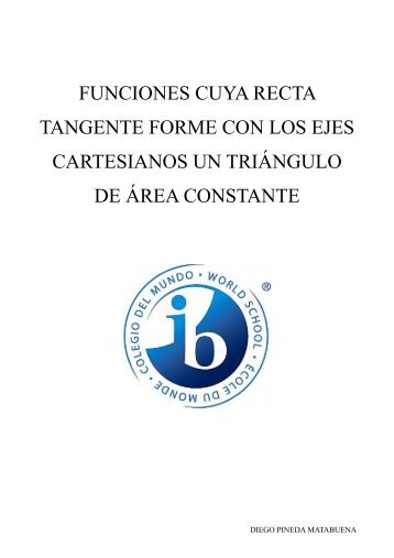 funciones cuya recta tangente forme con los ejes cartesianos un ...