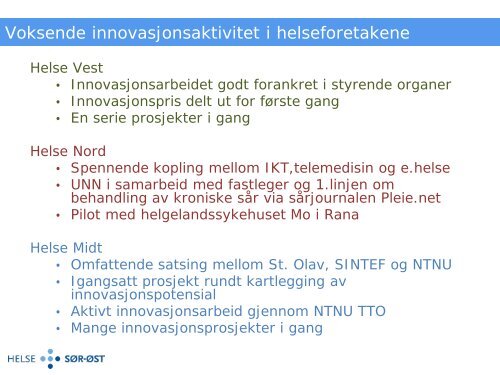 Hva skjer innen innovasjon i spesialisthelsetjenesten? - Innomed