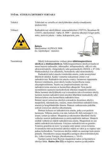 TYÖ 66. SÄTEILYLÄHTEIDEN VERTAILU Tehtävä Tehtävänä on ...