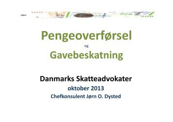 PengeoverfÃ¸rsel og Gavebeskatning - Danmarks Skatteadvokater