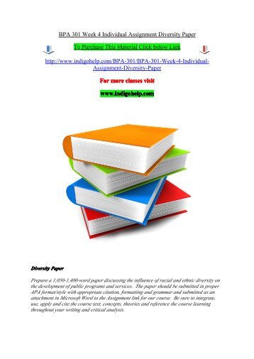 BPA 301 Week 4 Individual Assignment Diversity Paper/indigohelp