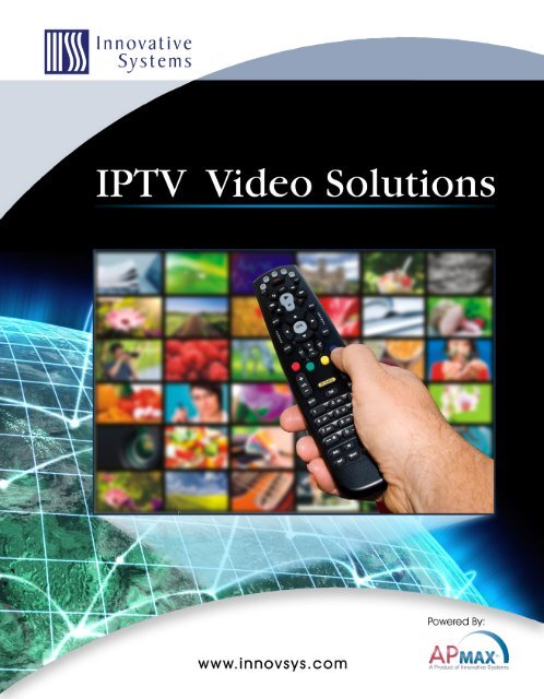 IPTV Video Solutions Product Sheet - Innovative Systems