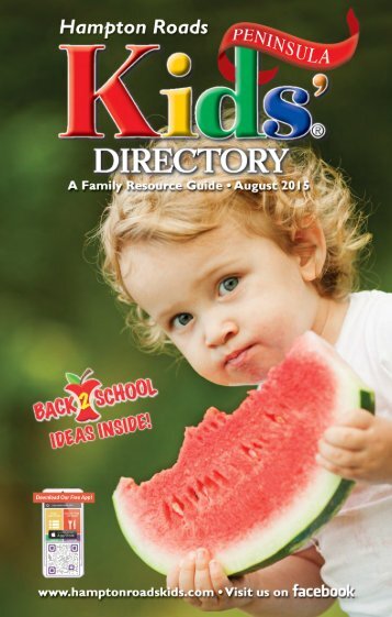 Hampton Roads Kids' Directory: August 2015 Peninsula Edition