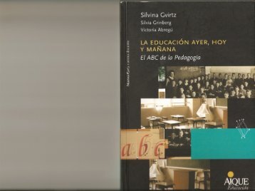 GVIRTZ Silvina, La educacion ayer, hoy y manana (Cap. 1 - De que hablamos cuando hablamos de educacion).pdf