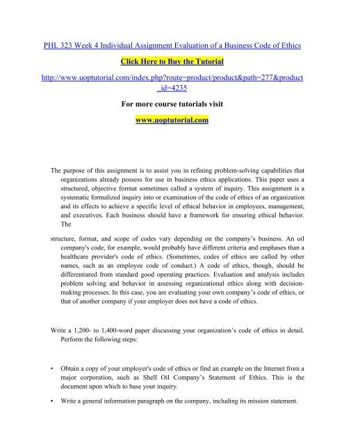 Phl 323 Week 4 Individual Assignment Evaluation Of A Business Code Of Ethics Uoptutorial Phl 323 Week 4 Individual Assignment Evaluation Of A Business Code Of Ethics Uoptutorial